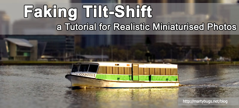 Faking Tilt-Shift - a Tutorial for Realistic Miniaturised Photos